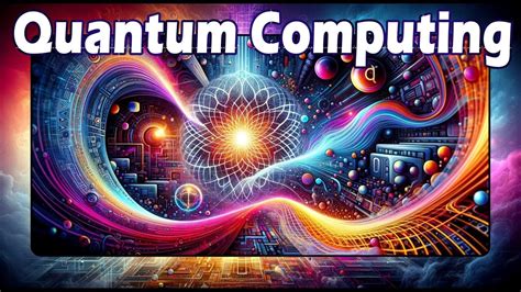  Quantum Computing: A Gentle Introduction - Unleashing the Power of Qubits and Exploring the Frontiers of Computational Possibilities!